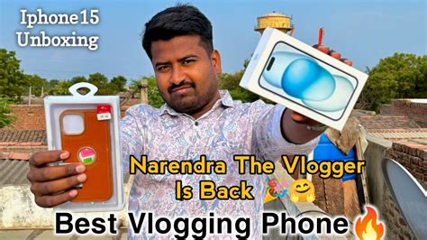 Best Phone For Vlogging Iphone Unboxing Narendra The Vlogger Is