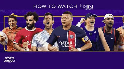 How To Watch Bein Sports From Anywhere Tested In