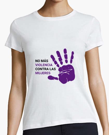 Camiseta No Más Violencia Contra Las Mujeres Latostadora