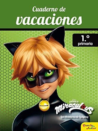 Miraculous Cuaderno De Vacaciones De Primaria Cuotas Sin Inter S