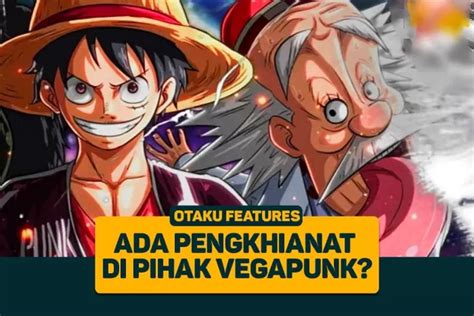 One Piece 1075 Bukan Vega Punk Lilith Sosok Pengkhianat Di Egghead