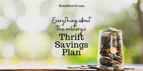 Everything You Want To Know About The Thrift Savings Plan