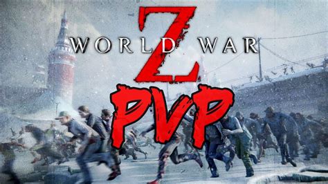 World War Z Pvp First Play Youtube