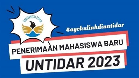 Seleksi Mandiri Ujian Tertulis Universitas Tidar 2023 Jadwal Syarat Cara Daftar Daya Tampung