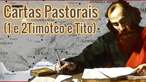 Cartas Pastorais 1 e 2Timóteo e Tito YouTube