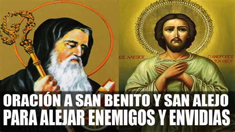 PODEROSA ORACIÓN A SAN ALEJO Y SAN BENITO PARA ALEJAR ENEMIGOS YouTube