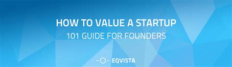 How To Value A Startup Guide For Founders Eqvista