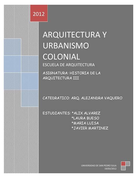 Informe Arquitectura Colonial By Andres Nobles Issuu