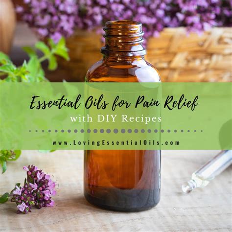 10 Essential Oils for Pain Relief with DIY Recipes and Blends