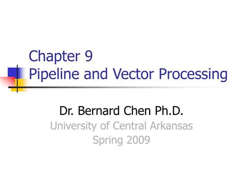 PPT Chapter 9 Pipeline And Vector Processing PowerPoint Presentation