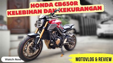 kelebihan  kekurangan honda cbr  motovlog motovlogindonesia