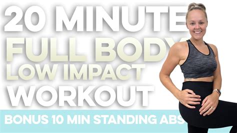 20 Min Full Body Workout Low Impact With Bonus 10 Min Standing Abs