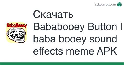 Bababooey Button Baba Booey Sound Effects Meme Apk Android App