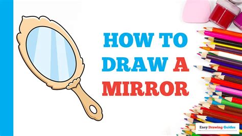 How To Draw A Mirror Easy Step By Step Drawing Tutorial For Beginners