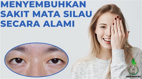 Penyebab Munculnya Mata Silau Cara Menyembuhkannya Youtube