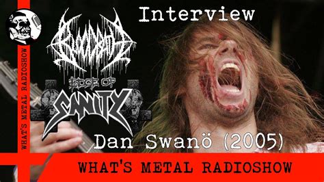 Interview Bloodbathedge Of Sanity Dan Swanö 2005 Manowar Arent