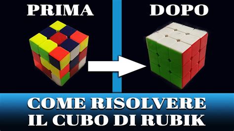 Come Risolvere Il Cubo Di Rubik Metodo Facile E Veloce Youtube