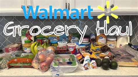 Huge Weekly Walmart Grocery Haul And Meal Plan Walmarthaul