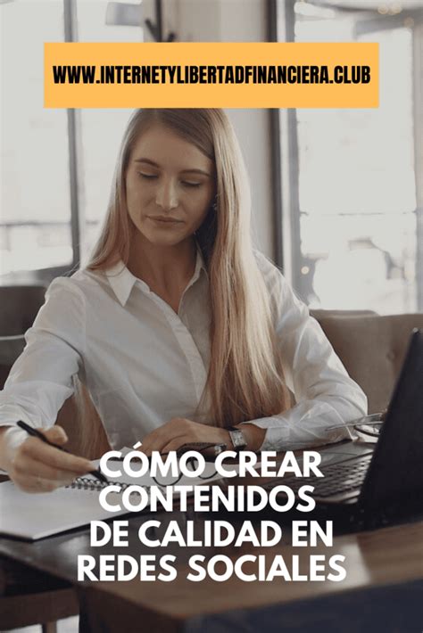 Cómo Crear Contenidos De Calidad En Redes Sociales La Red Marketing