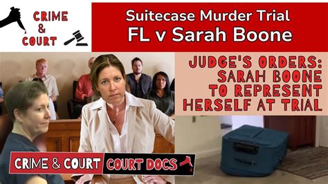 Judges Orders Sarah Boone To Represent Herself At Trial Fl V Sarah