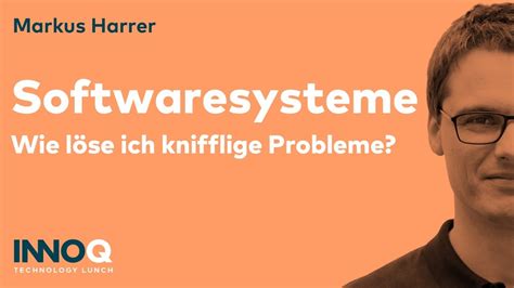 Softwaresysteme Wie löse ich knifflige Probleme YouTube