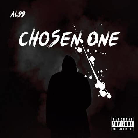 Al Chosen One Lyrics And Tracklist Genius