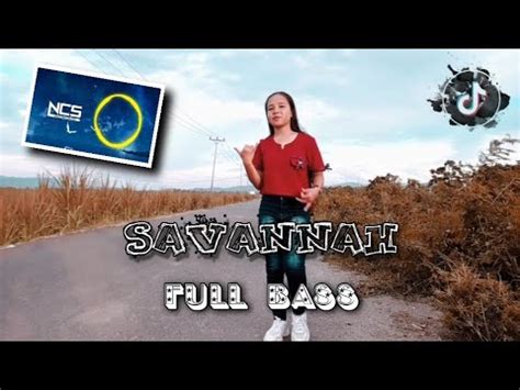 Dj Yg Lagi Viral Savannah Full Bass Remix Ghopal Usman New