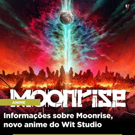 Informações sobre Moonrise novo anime do Wit Studio Mangáteria