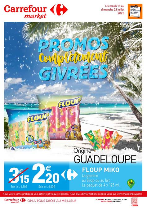 Calaméo CARREFOUR MARKET GUADELOUPE JUILLET 2023