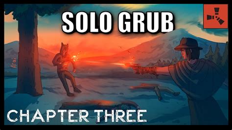 How A Solo Player Grubs Guns Rust Solo Survival Chapter Three Youtube