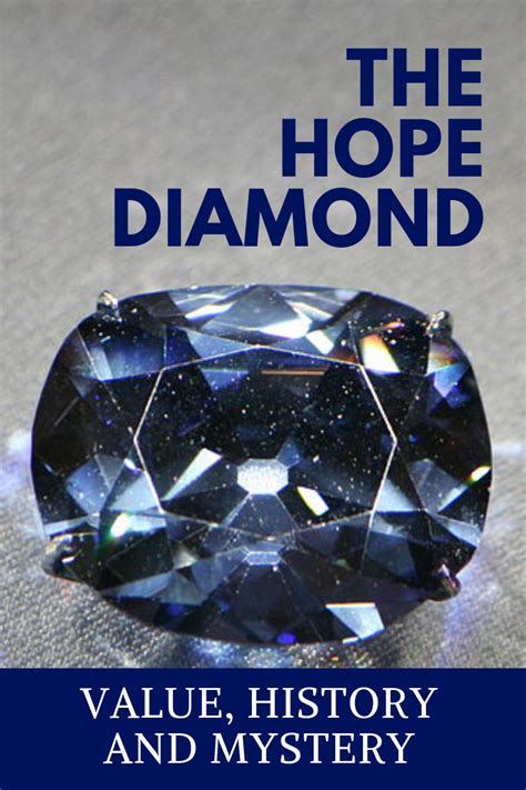 The Hope Diamond - Value, History and Mystery