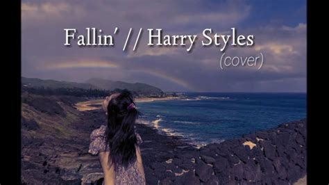 Fallin Harry Styles Cover Youtube