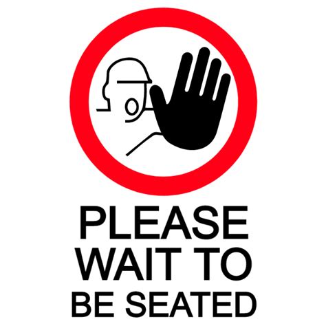 Albums 99 Pictures Please Wait To Be Seated Sign And Stand Excellent