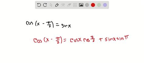 SOLVED:Prove the identity. cos(x-(π)/(2))=sinx