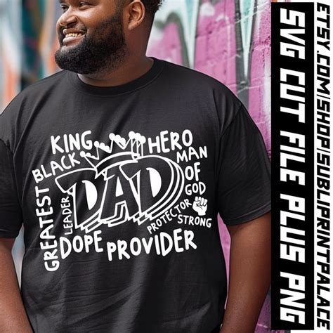 Fathers Day Svg File Daddy Svg Dad Png Black King Svg Graffiti Svg