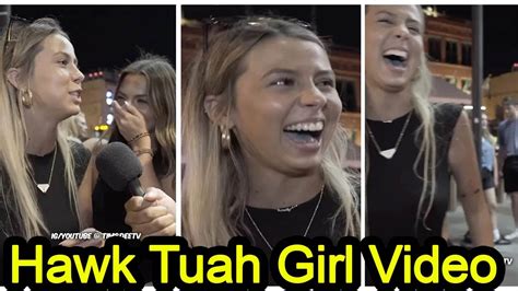 What Does Hawk Tuah Mean Hawk Tuah Girl Original Video Hawk Tuah Girl