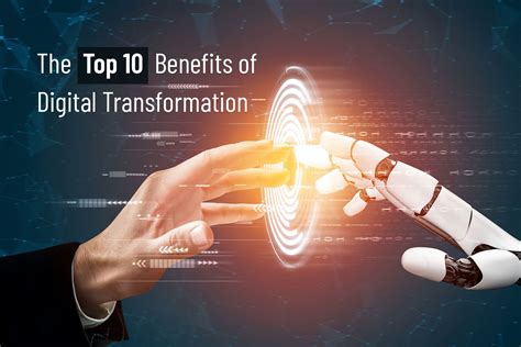 Top 10 Benefits Of Digital Transformation Services Such As