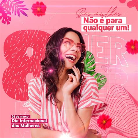 Feliz Dia Da Mulher Data Comemorativa Social Media Psd Edit Vel