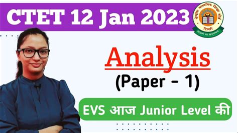 Ctet January Paper Analysis Ctet Exam Analysis Ctet