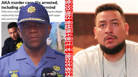 Six Suspects Arrested For The Murder Of Aka And Tibz Police Confirm