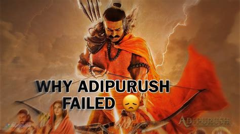 WHY ADIPURUSH IS TOTALLY FAILED आदपरष पर तरह असफल कय ह BY