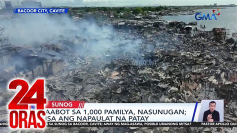 24 Oras Part 1 Aabot Sa 1 000 Pamilya Nasunugan Sa Bacoor Cavite