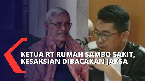 Ketua Rt Rumah Sambo Tidak Hadir Karena Sakit Kesaksian Dibacakan Oleh