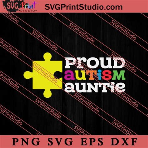 Proud Autism Auntie Autism Puzzle Svg Autism Awareness Svg