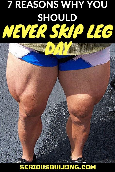 Why You Should Never Skip Leg Day Legs Day Leg Workout Bodybuilding