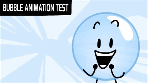 Bfdi Animation Test 3 Bubble Youtube