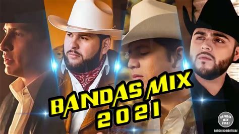 Bandas RomÁntico Mix 2021 Banda Mix Exitos Lo Mejor MÚsica