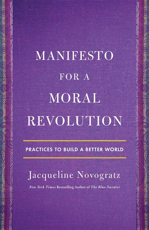 Book Summary Manifesto For A Moral Revolution By Jacqueline Novogratz