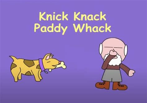 Knick-Knack Paddy-Whack | Gracie Lou Wiki | Fandom