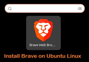 How To Install Brave Web Browser On Ubuntu 22 04